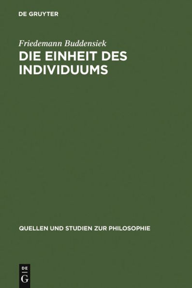 Die Einheit des Individuums: Eine Studie zur Ontologie der Einzeldinge