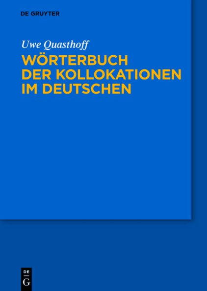 Wörterbuch der Kollokationen im Deutschen / Edition 1