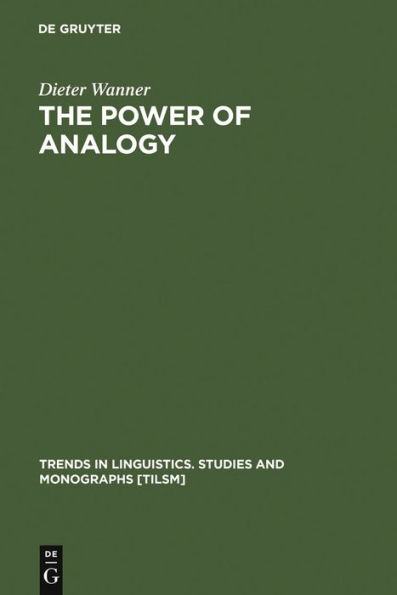 The Power of Analogy: An Essay on Historical Linguistics