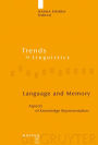 Language and Memory: Aspects of Knowledge Representation / Edition 1