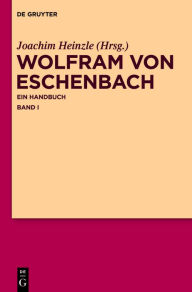 Title: Wolfram von Eschenbach: Ein Handbuch, Author: Joachim Heinzle