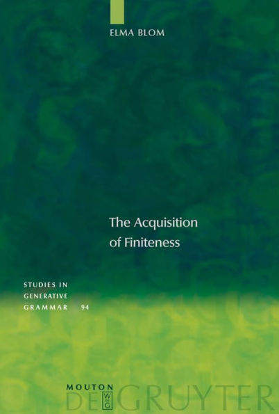 The Acquisition of Finiteness / Edition 1