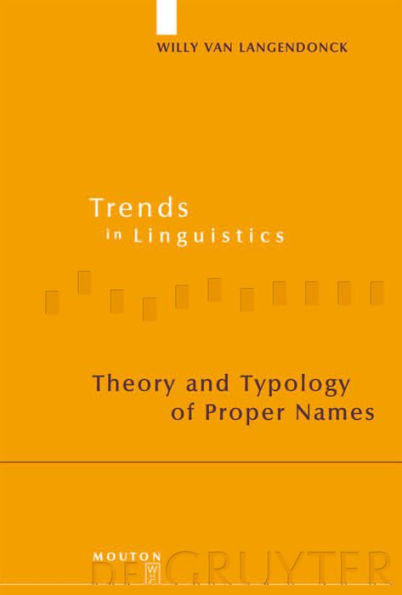 Theory and Typology of Proper Names / Edition 1