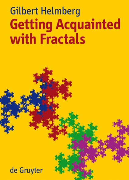 Getting Acquainted with Fractals / Edition 1