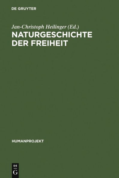 Naturgeschichte der Freiheit / Edition 1