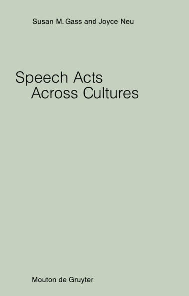 Speech Acts Across Cultures: Challenges to Communication in a Second Language