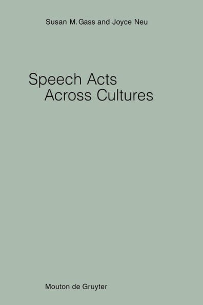 Speech Acts Across Cultures: Challenges to Communication in a Second Language