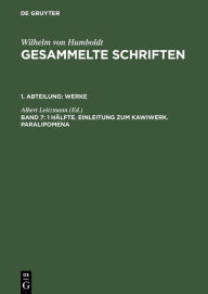 Title: 1 Hälfte. Einleitung zum Kawiwerk. Paralipomena, Author: Albert Leitzmann