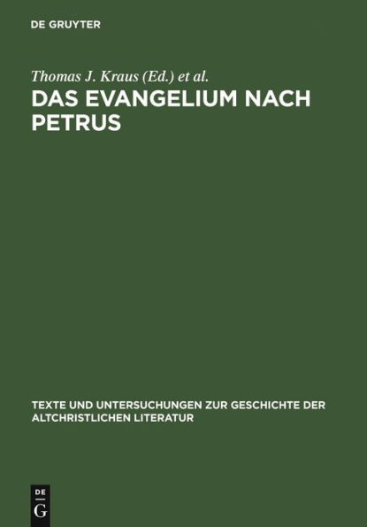 Das Evangelium nach Petrus: Text, Kontexte, Intertexte / Edition 1