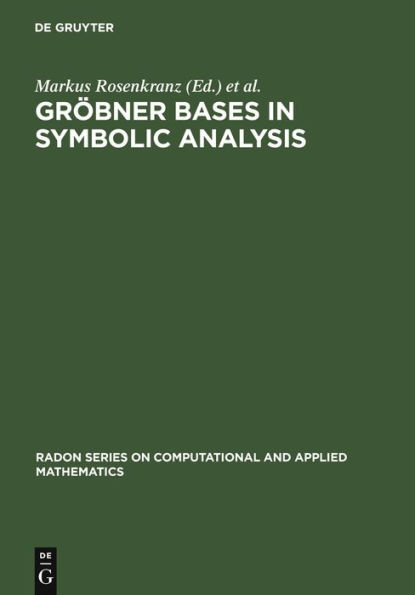 Gröbner Bases in Symbolic Analysis / Edition 1