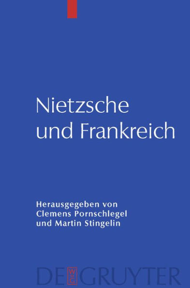 Nietzsche und Frankreich / Edition 1