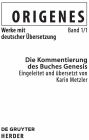 Die Kommentierung des Buches Genesis / Edition 1