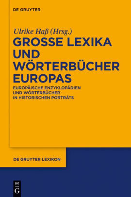 Große Lexika Und Wörterbücher Europas: Europäische Enzyklopädien Und ...