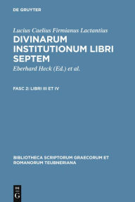 Title: Libri III et IV, Author: Lucius Caelius Firmianus Lactantius