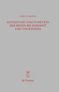 Title: Gestaltung und Funktion der Reden bei Herodot und Thukydides, Author: Carlo Scardino