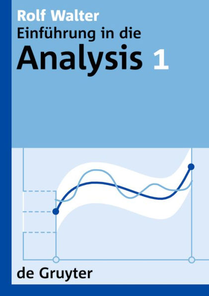 Rolf Walter: Einführung in die Analysis. 1 / Edition 1