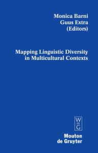 Title: Mapping Linguistic Diversity in Multicultural Contexts, Author: Monica Barni