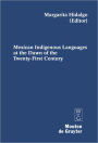 Mexican Indigenous Languages at the Dawn of the Twenty-First Century