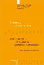 The Habitat of Australia's Aboriginal Languages: Past, Present and Future