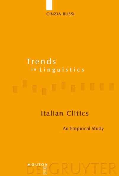 Italian Clitics: An Empirical Study / Edition 1