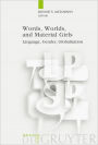 Words, Worlds, and Material Girls: Language, Gender, Globalization