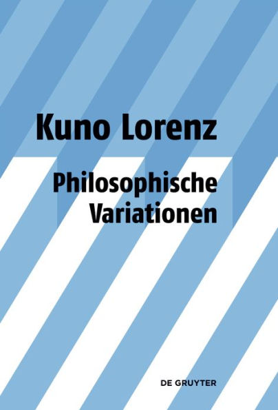 Philosophische Variationen: Gesammelte Aufsätze unter Einschluss gemeinsam mit Jürgen Mittelstraß geschriebener Arbeiten zu Platon und Leibniz / Edition 1