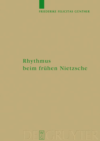 Rhythmus beim frühen Nietzsche / Edition 1