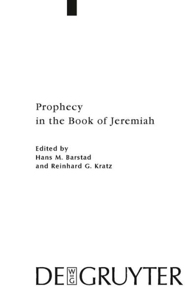 Prophecy in the Book of Jeremiah / Edition 1