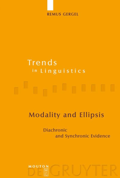 Modality and Ellipsis: Diachronic and Synchronic Evidence / Edition 1