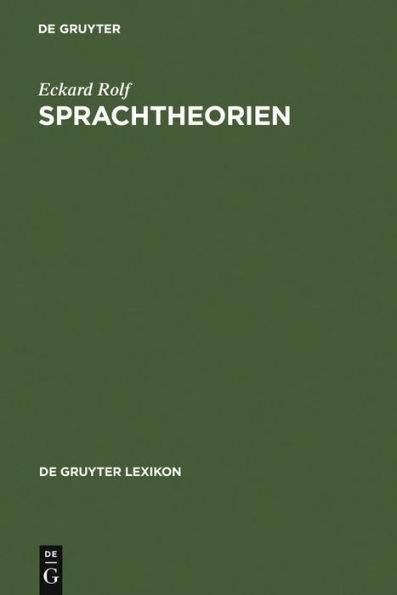 Sprachtheorien: Von Saussure bis Millikan / Edition 1
