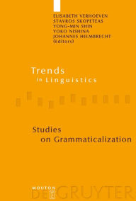 Title: Studies on Grammaticalization / Edition 1, Author: Elisabeth Verhoeven
