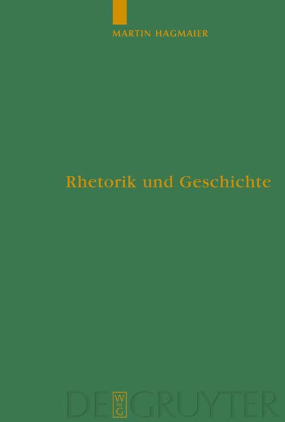 Rhetorik und Geschichte: Eine Studie zu den Kriegsreden im ersten Buch des Thukydides