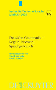 Title: Deutsche Grammatik - Regeln, Normen, Sprachgebrauch / Edition 1, Author: Marek Konopka