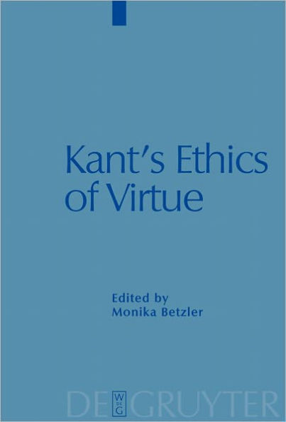 Kant's Ethics of Virtue