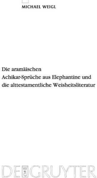 Die aramäischen Achikar-Sprüche aus Elephantine und die alttestamentliche Weisheitsliteratur / Edition 1