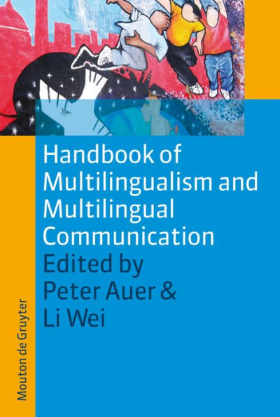 Handbook of Multilingualism and Multilingual Communication