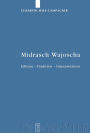 Midrasch Wajoscha: Edition - Tradition - Interpretation