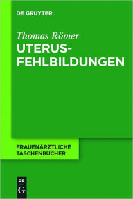 Title: Uterusfehlbildungen, Author: De Gruyter