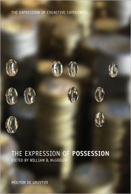 Title: The Expression of Possession, Author: William B. McGregor