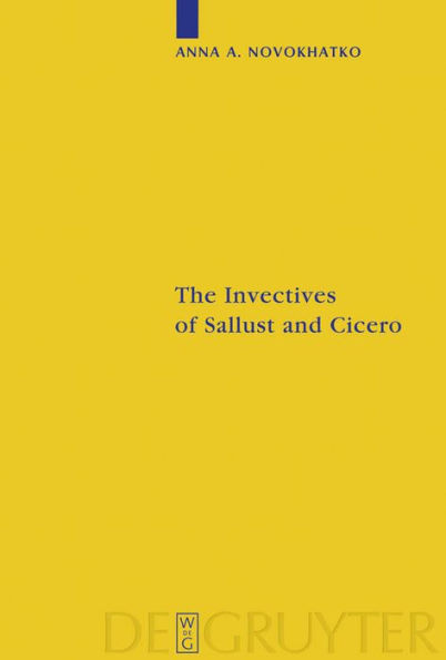 The Invectives of Sallust and Cicero: Critical Edition with Introduction, Translation, and Commentary