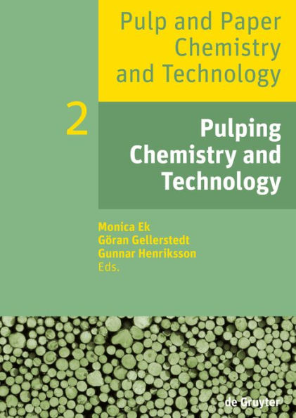 Pulping Chemistry and Technology / Edition 1