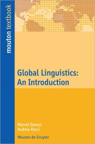 Title: Global Linguistics: An Introduction, Author: Marcel Danesi