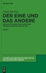 Title: Der Eine und das Andere, Author: Josef van Ess