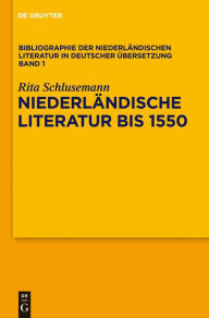 Title: Niederländische Literatur bis 1550, Author: Rita Schlusemann