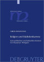 Religion und Stadtekonkurrenz: Zum politischen und kulturellen Kontext von Pausanias' 