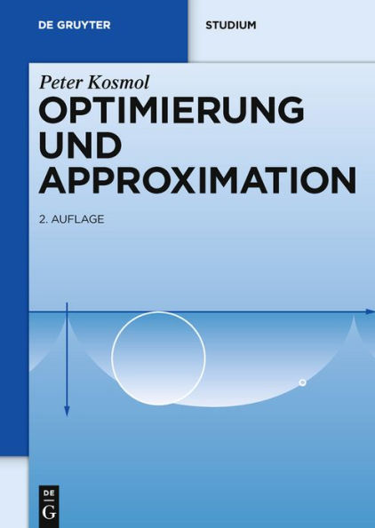 Optimierung und Approximation / Edition 2