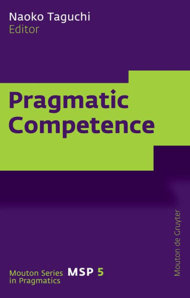 Pragmatic Competence / Edition 1