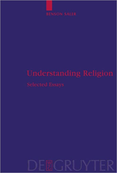 Understanding Religion: Selected Essays