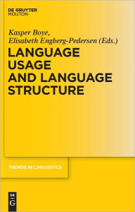 Title: Language Usage and Language Structure, Author: Kasper Boye