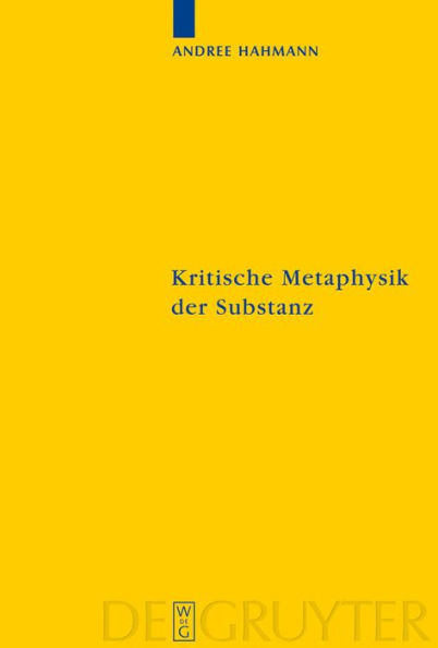 Kritische Metaphysik der Substanz: Kant im Widerspruch zu Leibniz / Edition 1